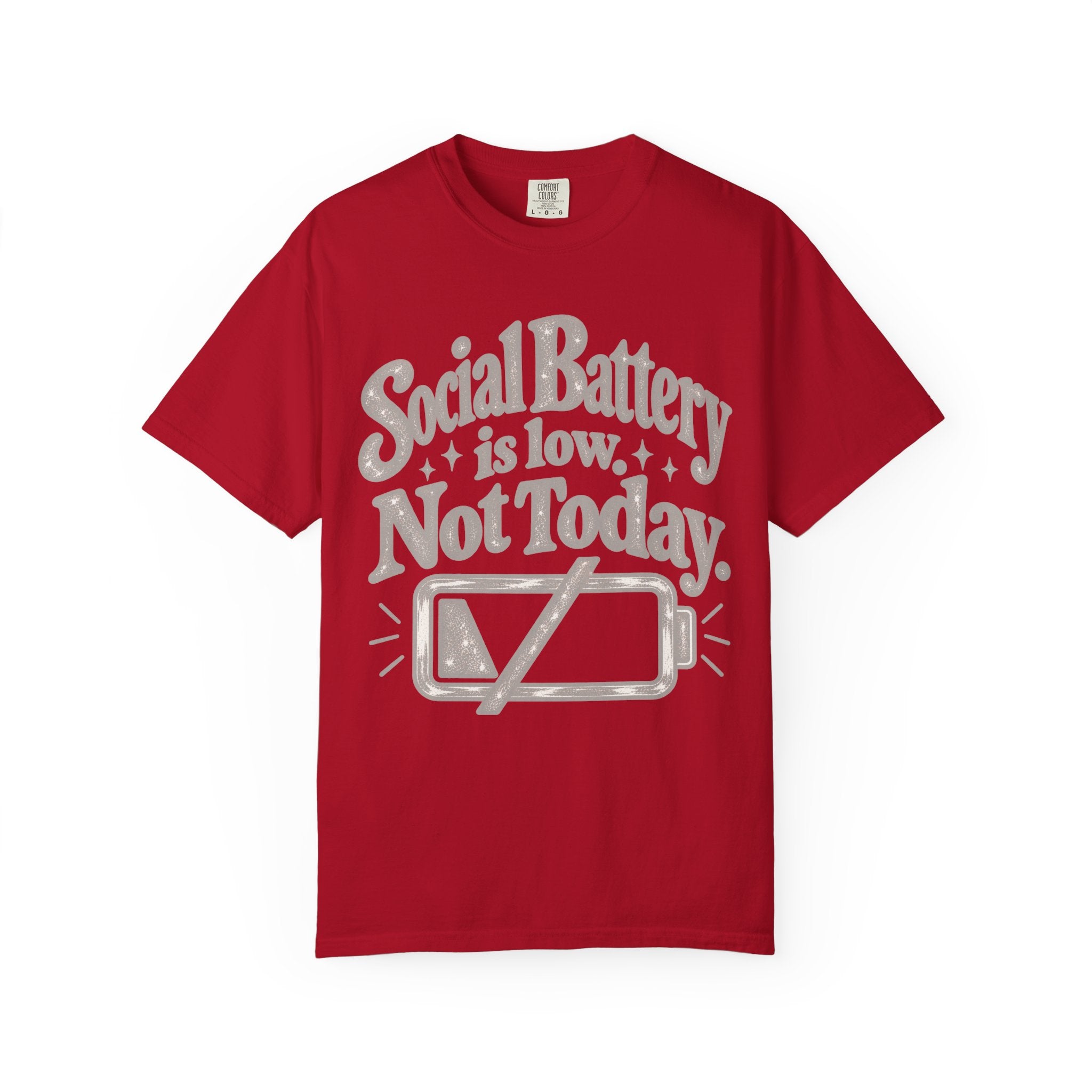 Social Battery Is Low. Not Today. Graphic T-Shirt