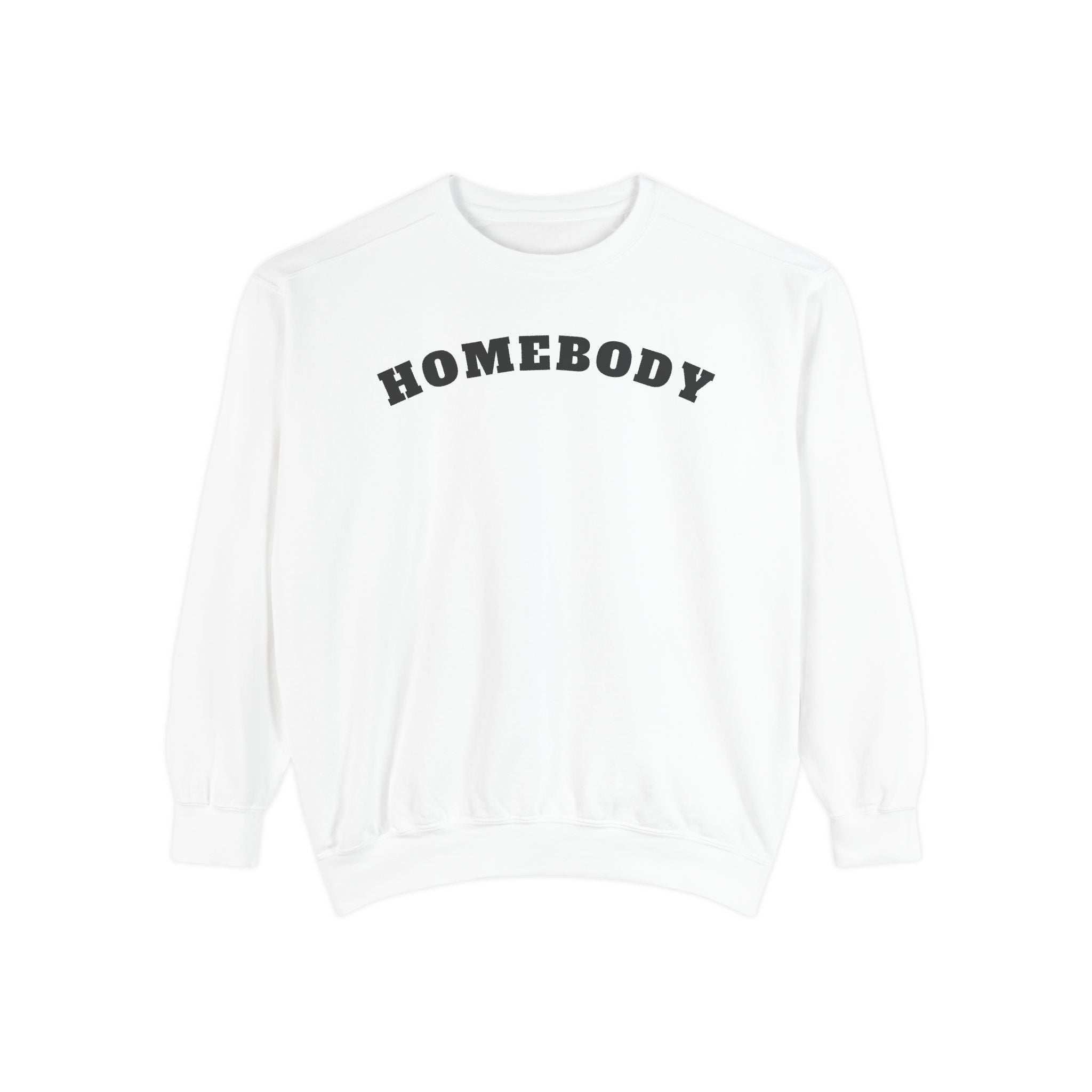 Homebody Sweatshirt – Cozy Garment‑Dyed Crewneck