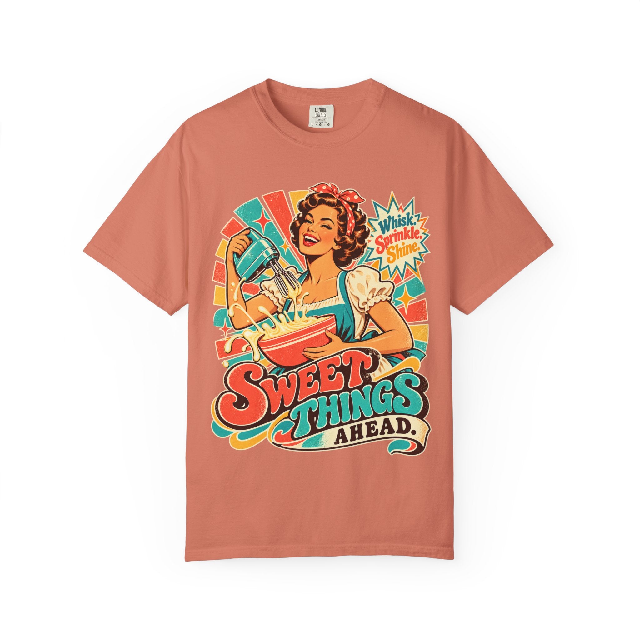Sweet Things Ahead Retro Baking T-Shirt | Vintage Baker Graphic Tee