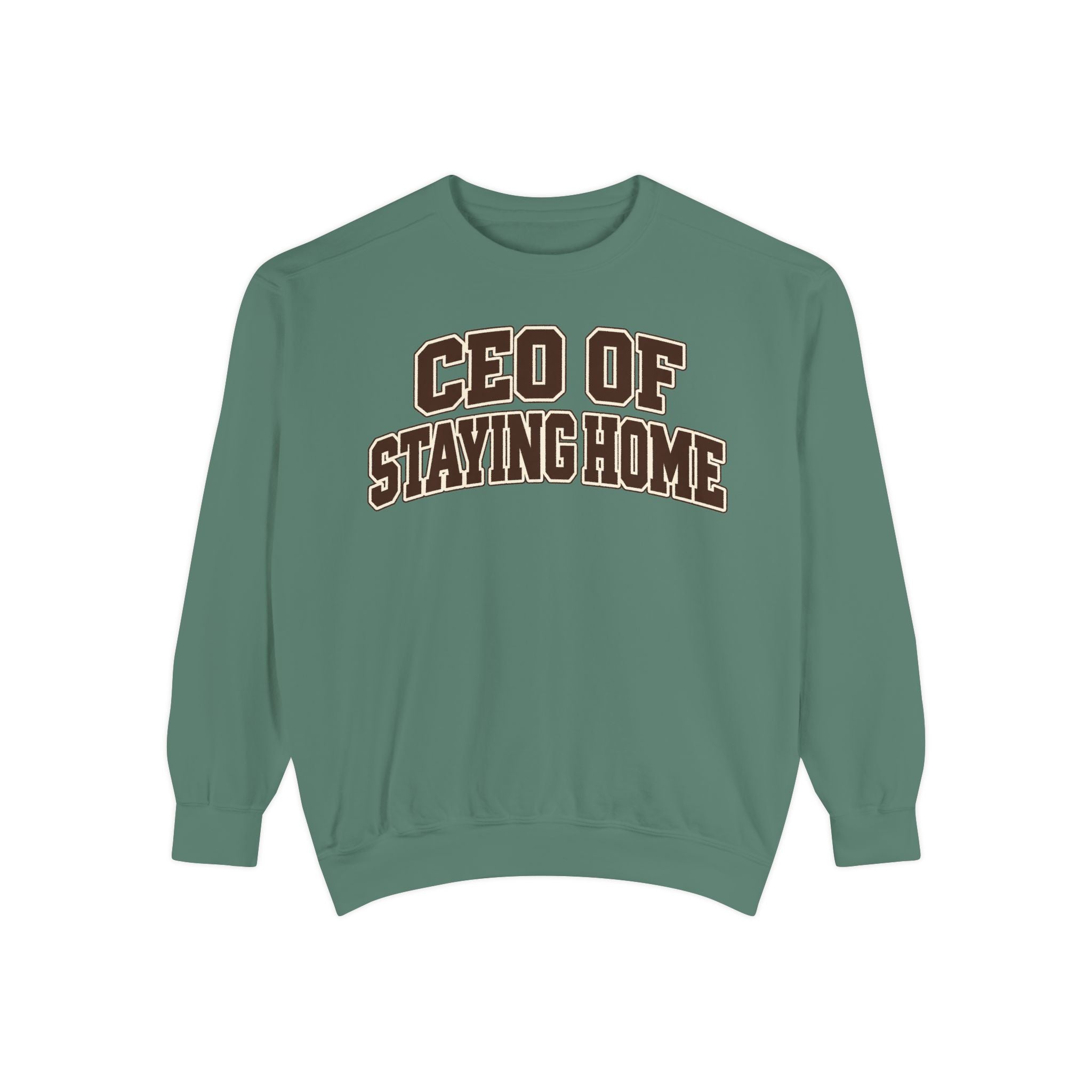 Comfort Colors CEO of Staying Home graphic crewneck