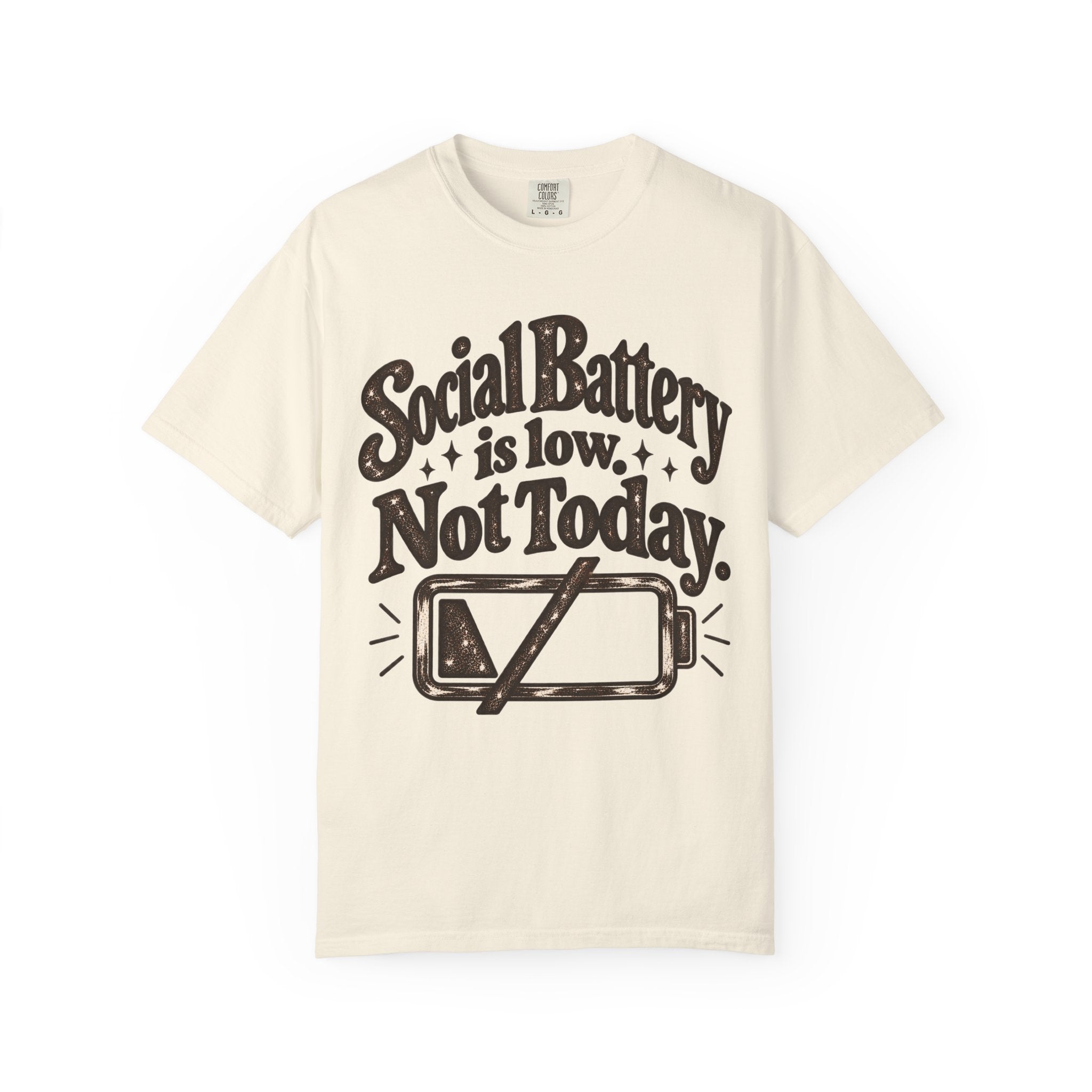 Social Battery Is Low. Not Today. Graphic T-Shirt