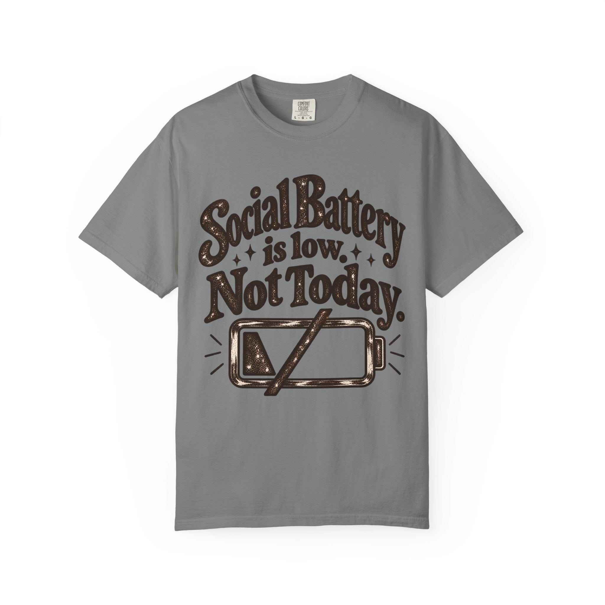 Social Battery Is Low. Not Today. Graphic T-Shirt