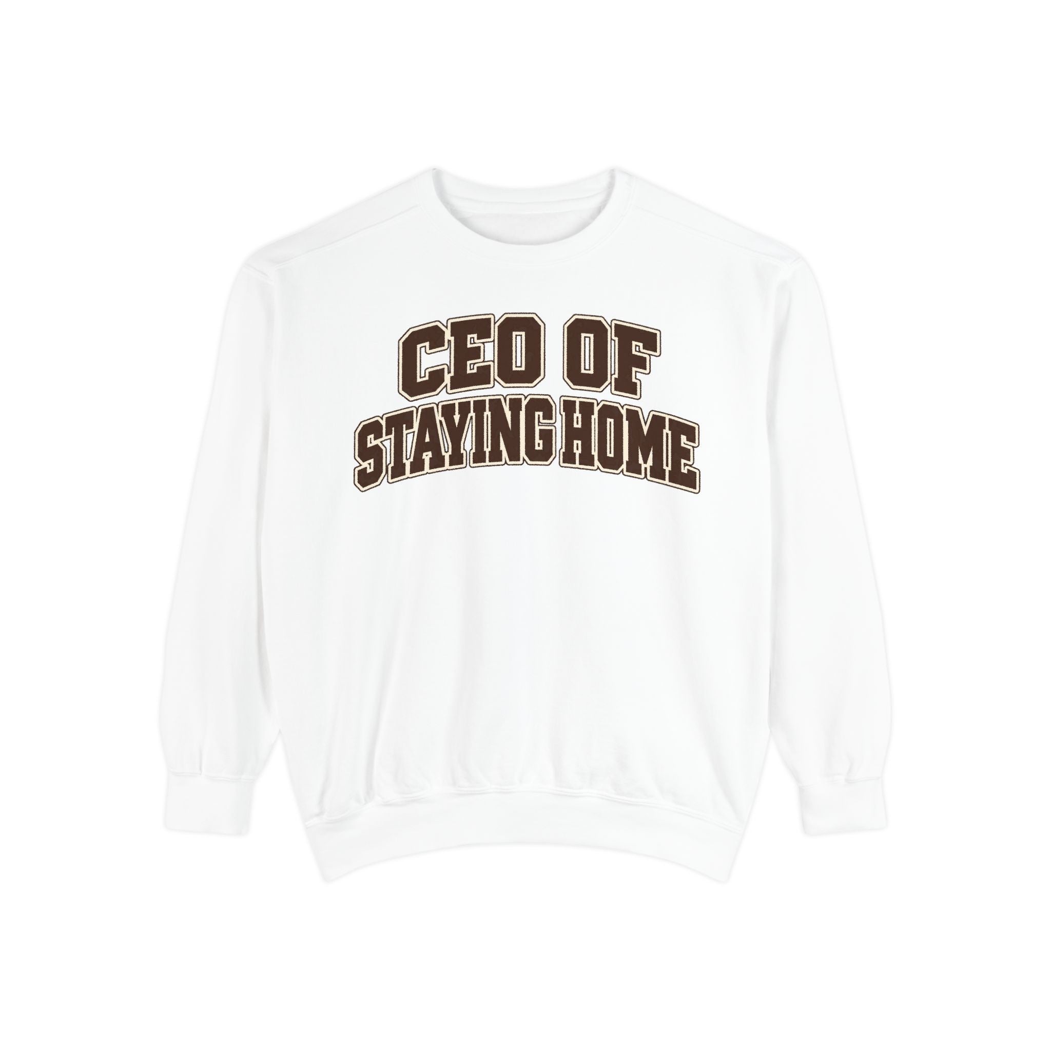 CEO of Staying Home Comfort Colors 1566 sweatshirt product mockup