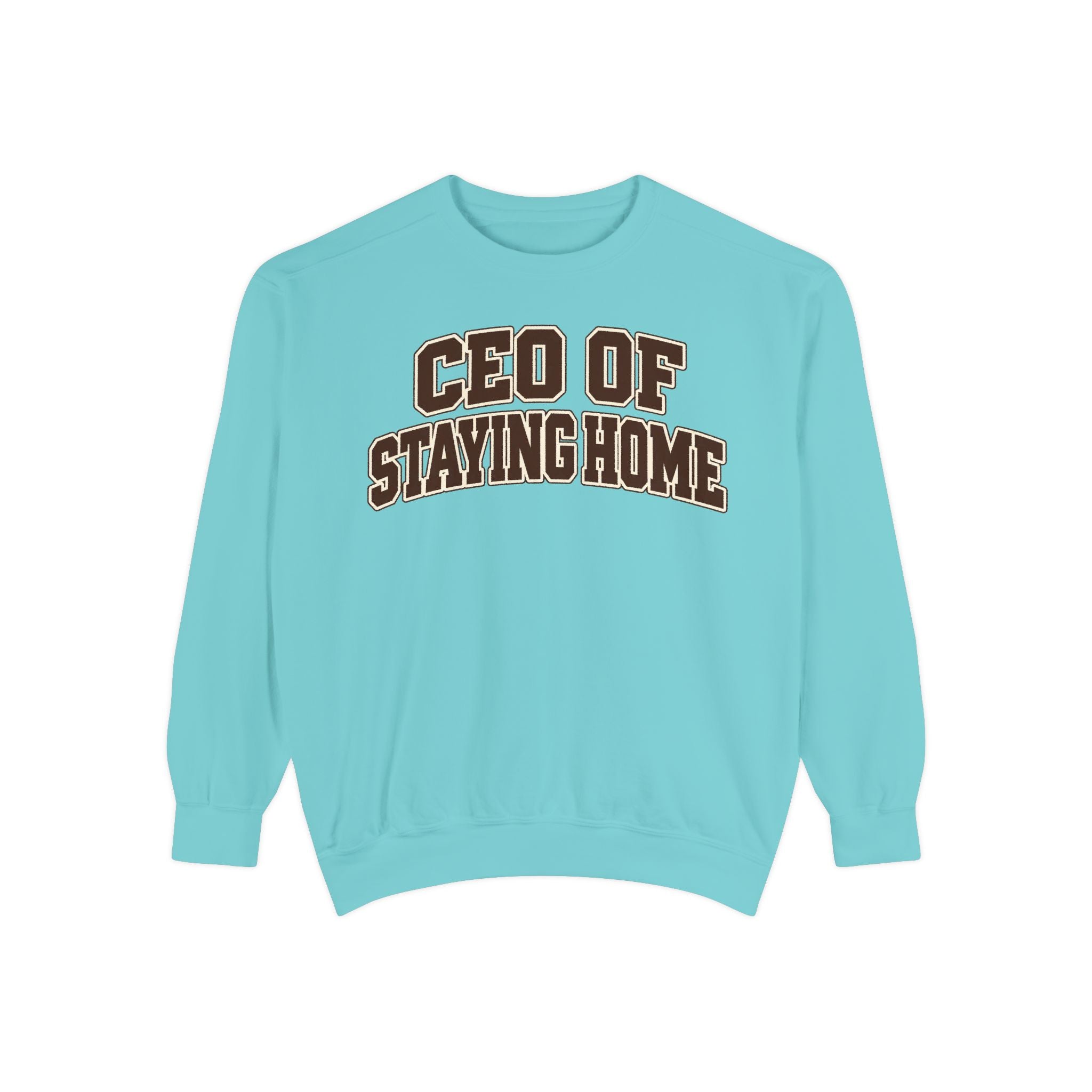 CEO of Staying Home relaxed fit sweatshirt mockup