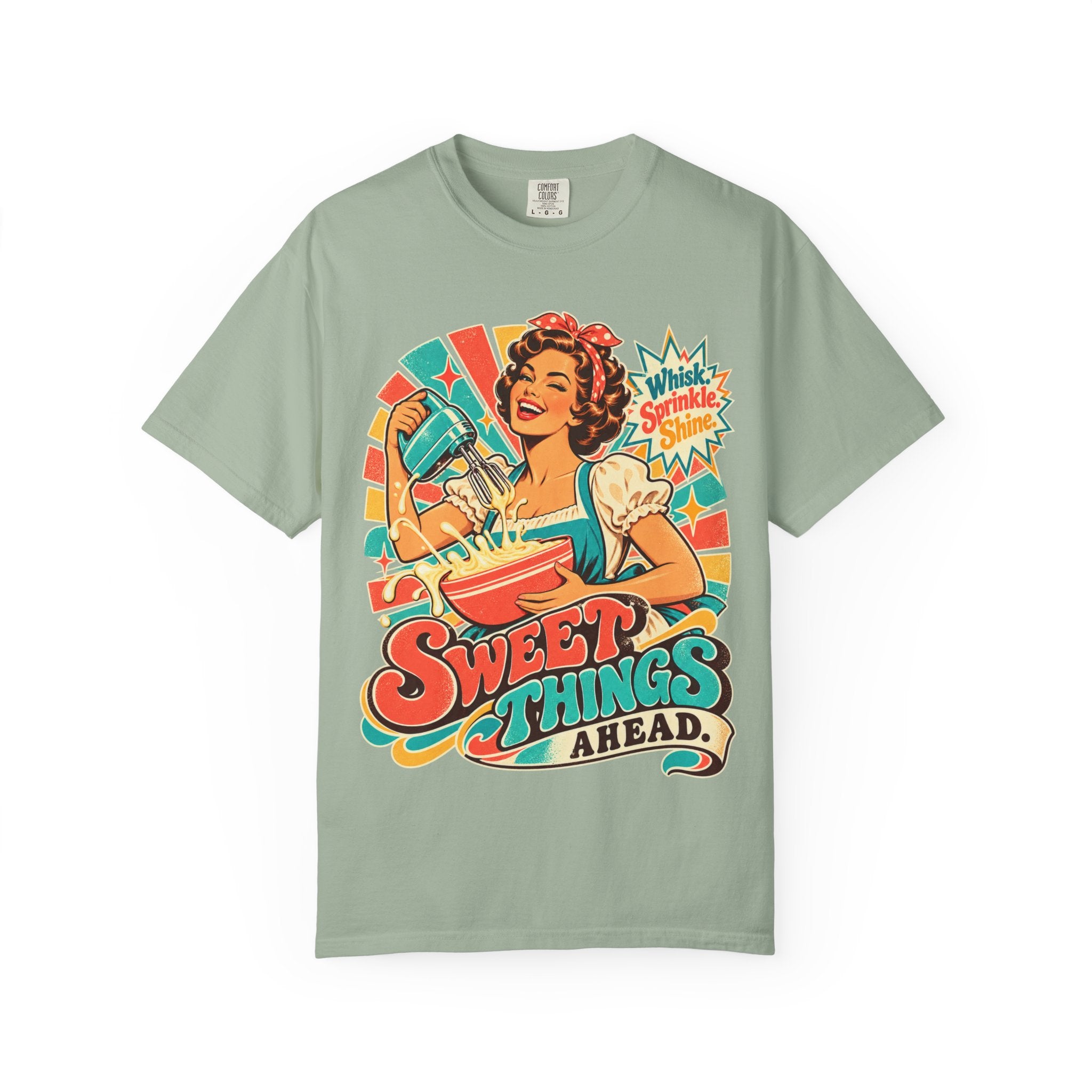 Sweet Things Ahead Retro Baking T-Shirt | Vintage Baker Graphic Tee