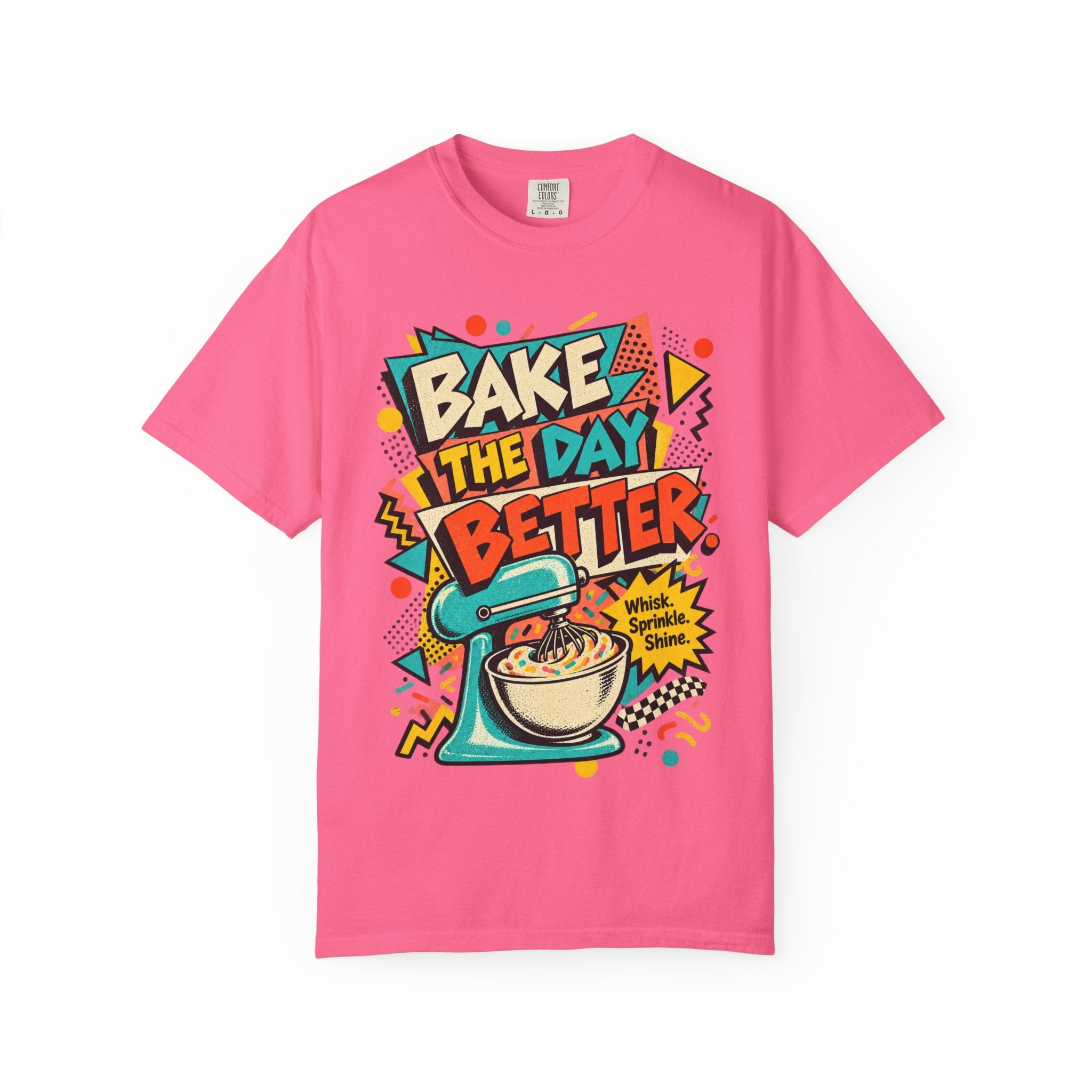 Bake the Day Better T-Shirt | Retro Baking Graphic Tee