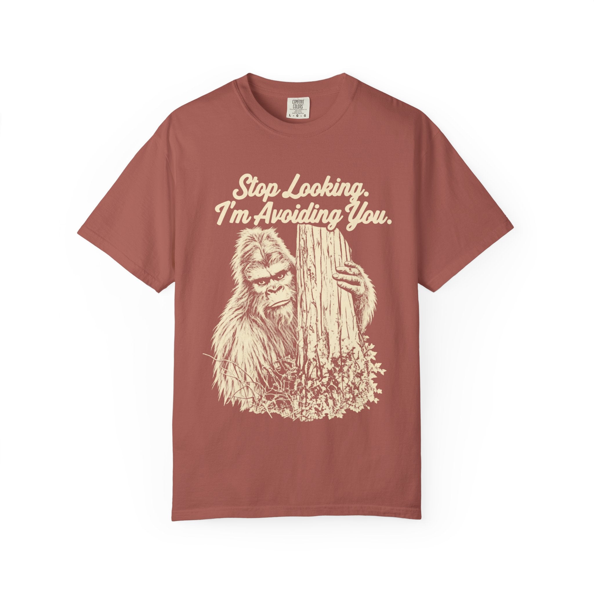 Stop Looking, I'm Avoiding You — Funny Bigfoot T-Shirt