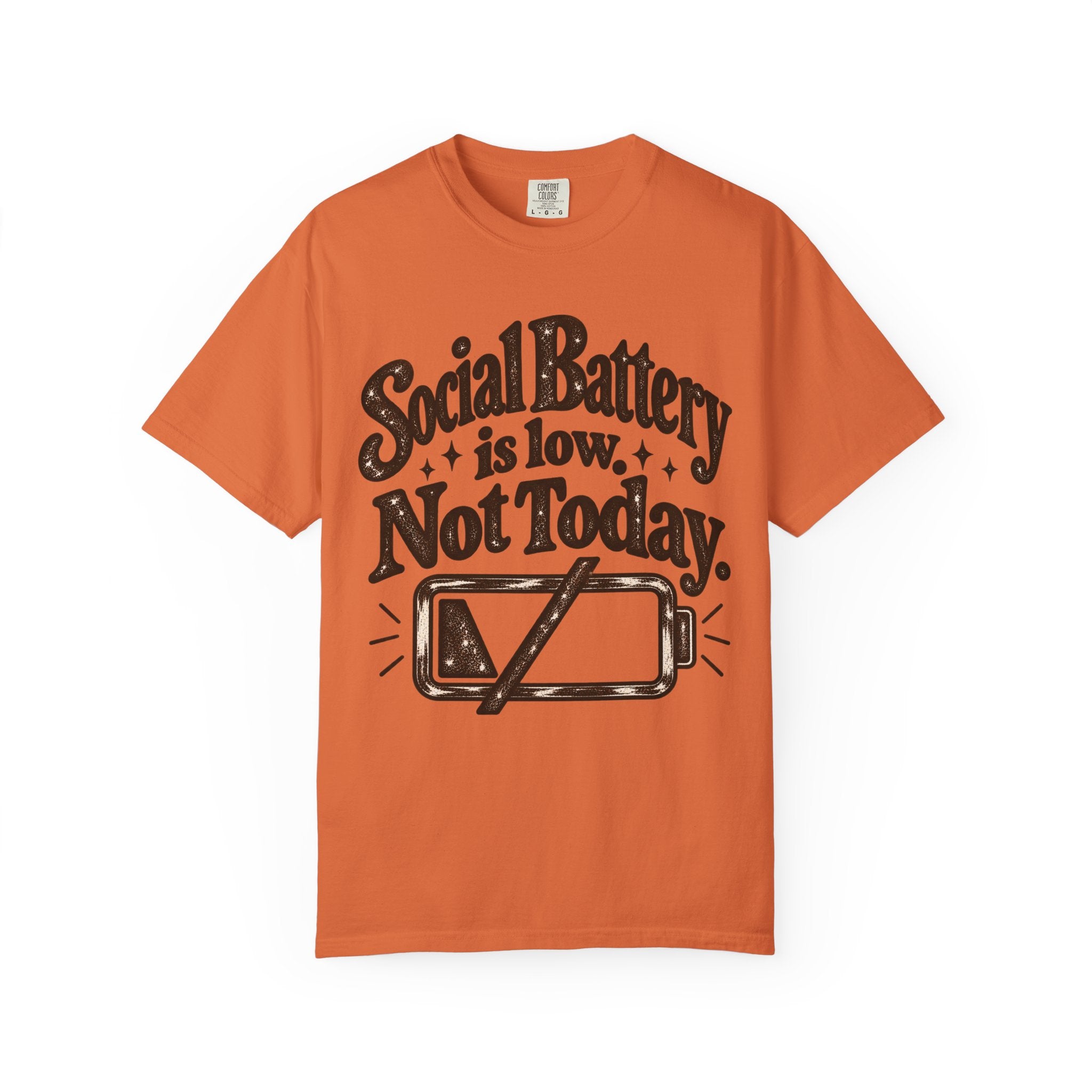 Social Battery Is Low. Not Today. Graphic T-Shirt