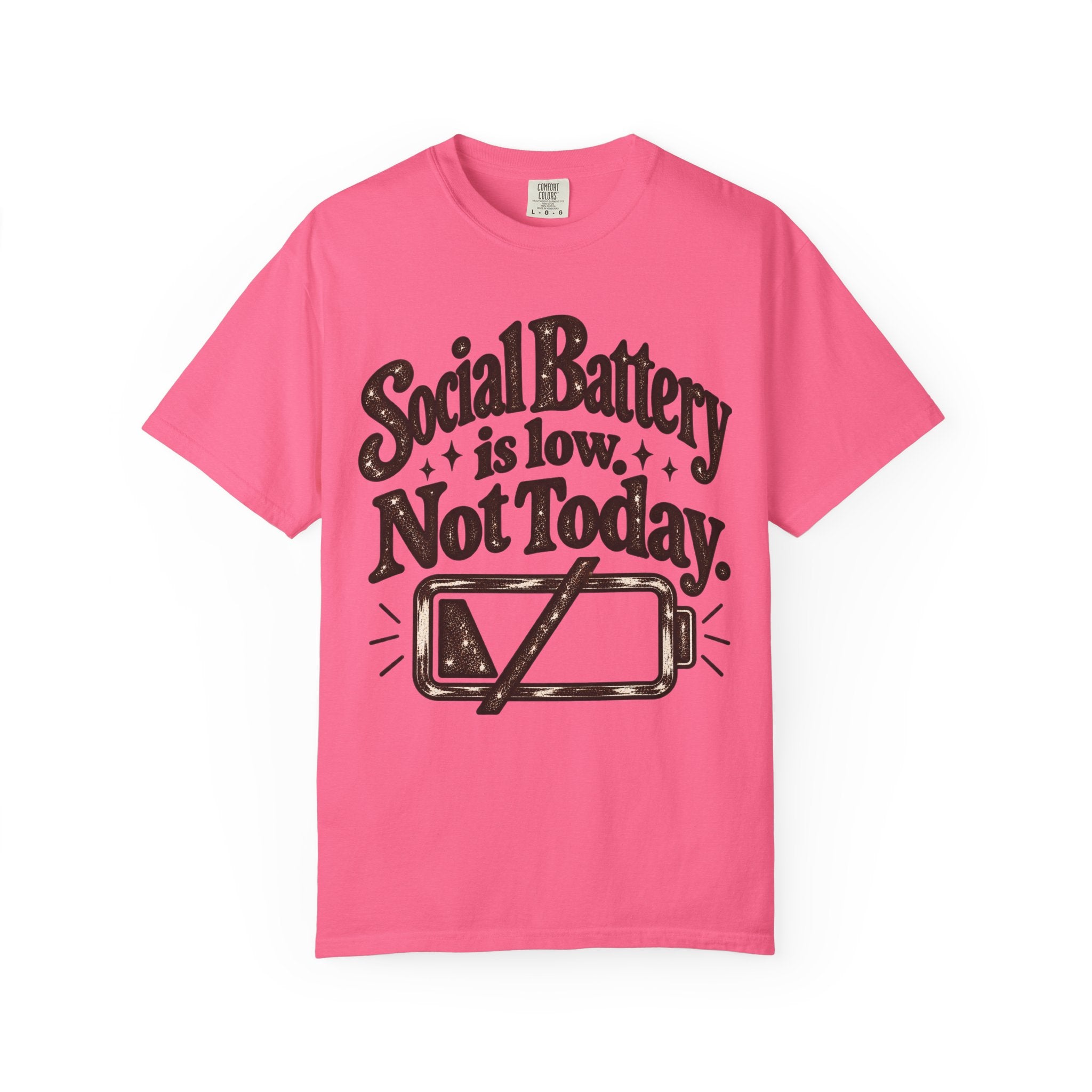 Social Battery Is Low. Not Today. Graphic T-Shirt