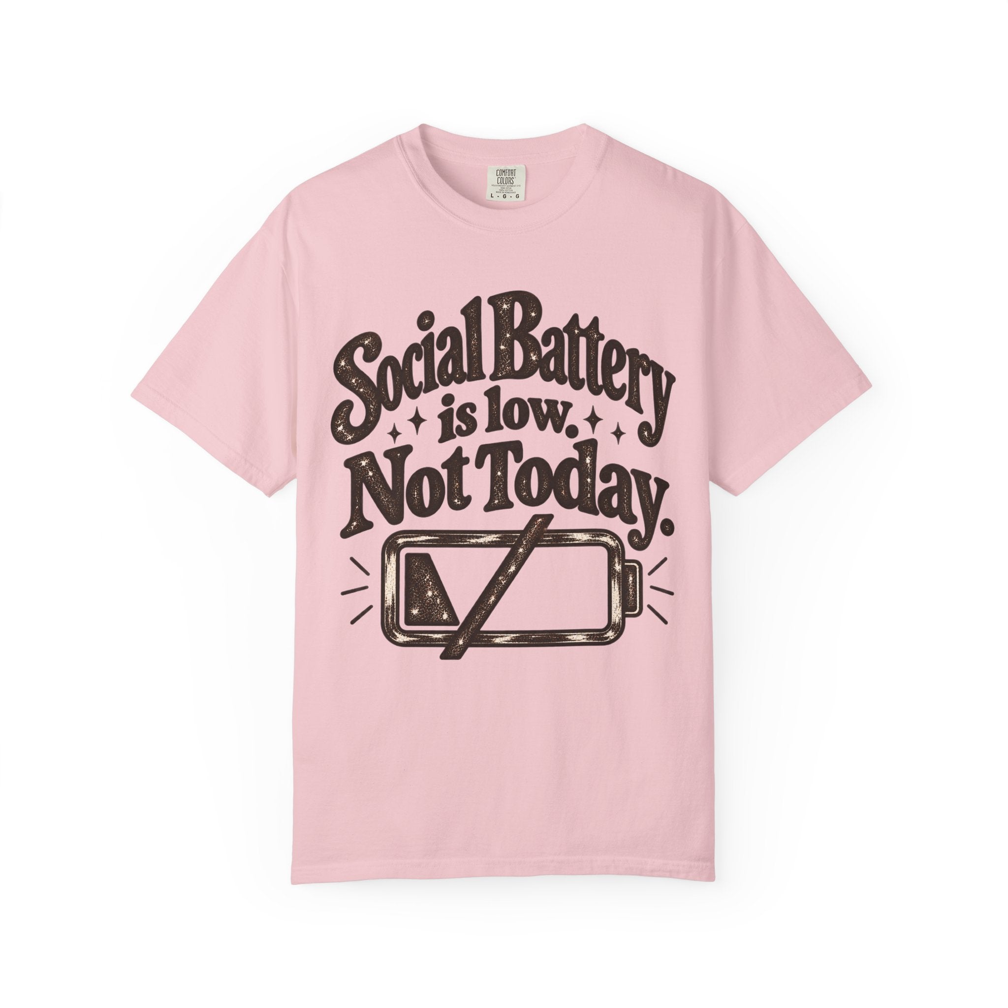 Social Battery Is Low. Not Today. Graphic T-Shirt