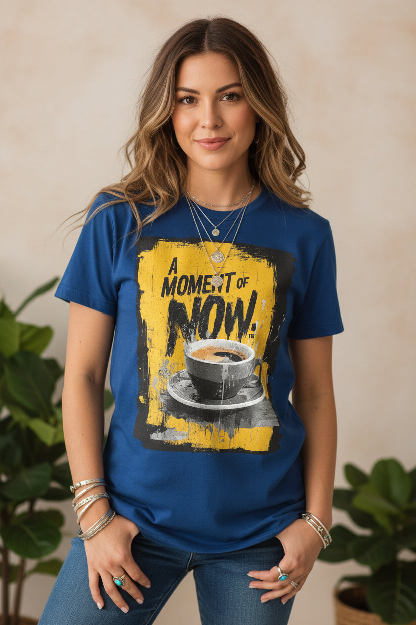 Everyday Coffee Moment Graphic Tee | A Moment Of Now™, t-shirts, $ 24.50, A Moment Of Now™