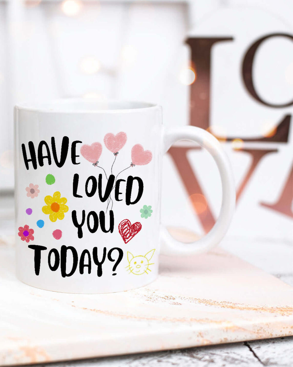 Have You Loved You Today? Inspirational Mug, Mugs, $ 17.00, A Moment Of Now™