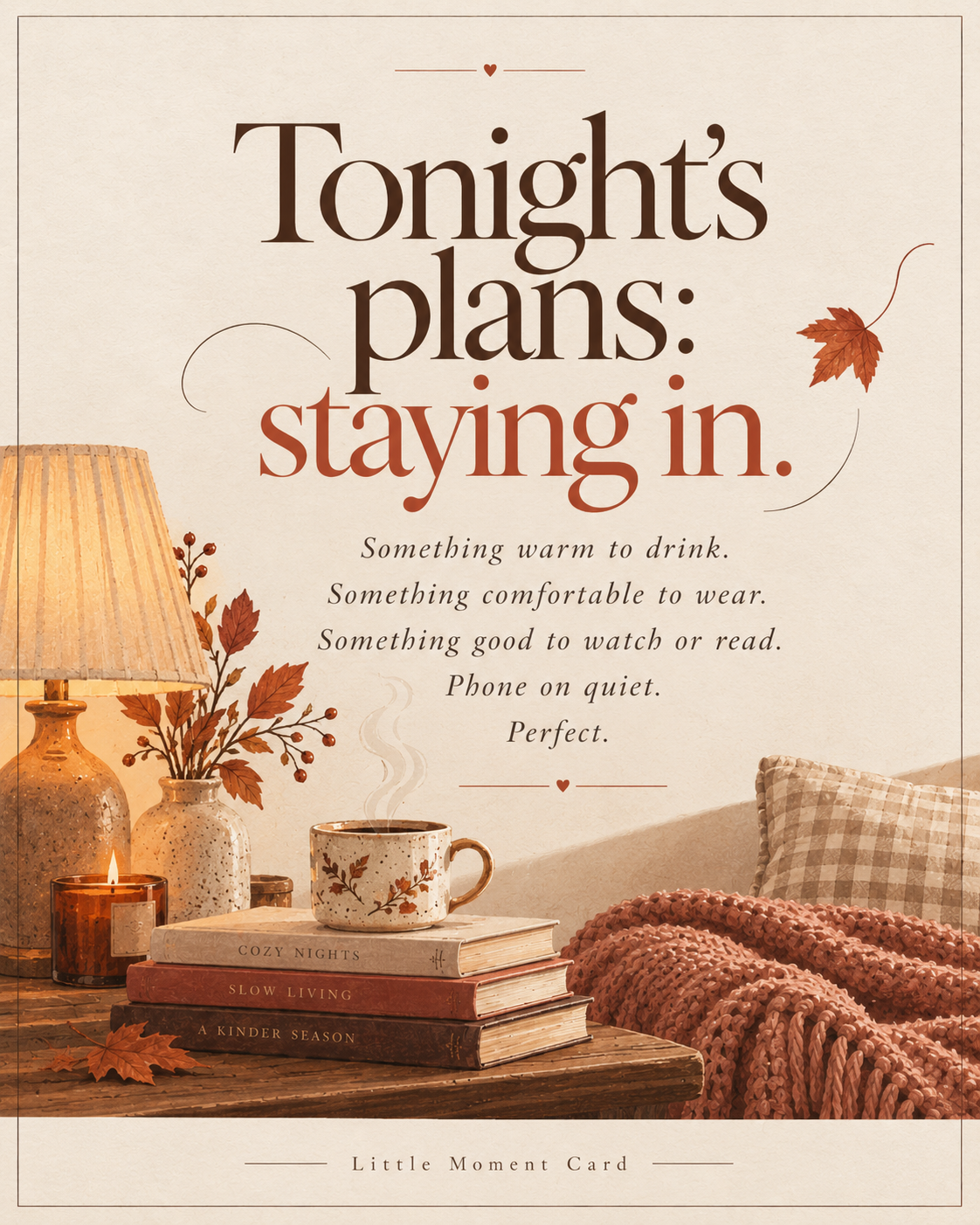 Tonight's plans staying in Little Moment Card