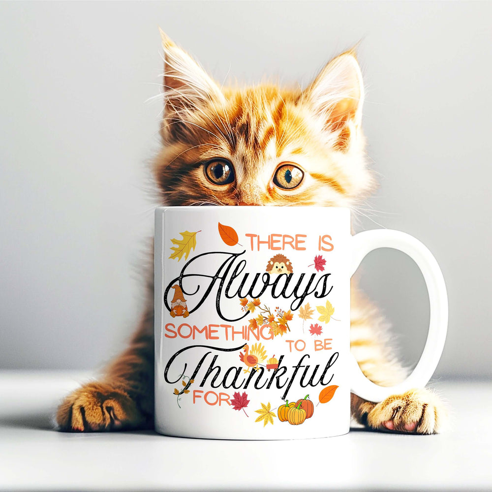 Thankful Always Thanksgiving White Coffee Mug - Cozy Mornings, Mugs, $ 14.50, A Moment Of Now™