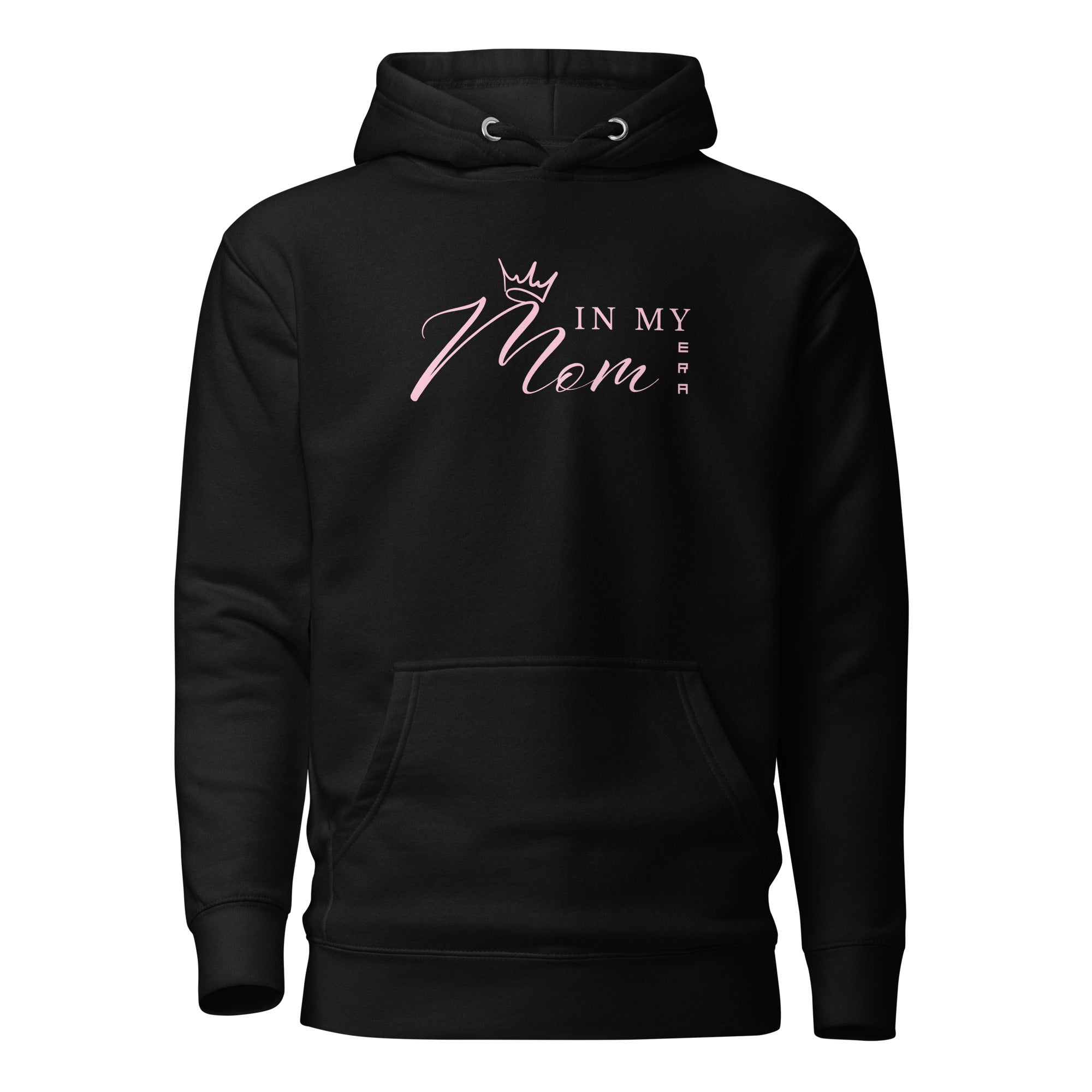 In My Mom Era Quote Graphic Unisex Hoodie, A Moment Of Now, $ 79.00