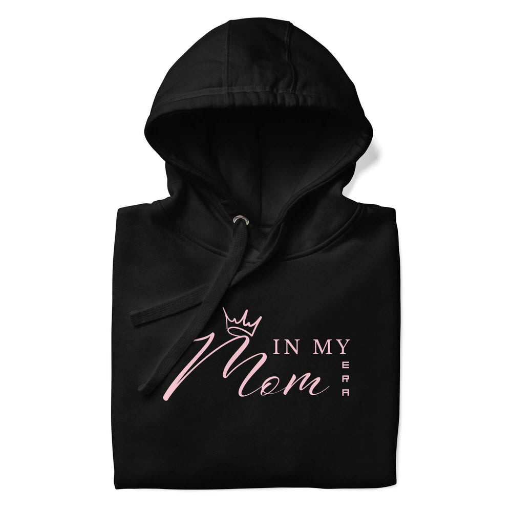 In My Mom Era Quote Graphic Unisex Hoodie, Hoodies, $ 79.00, A Moment Of Now™