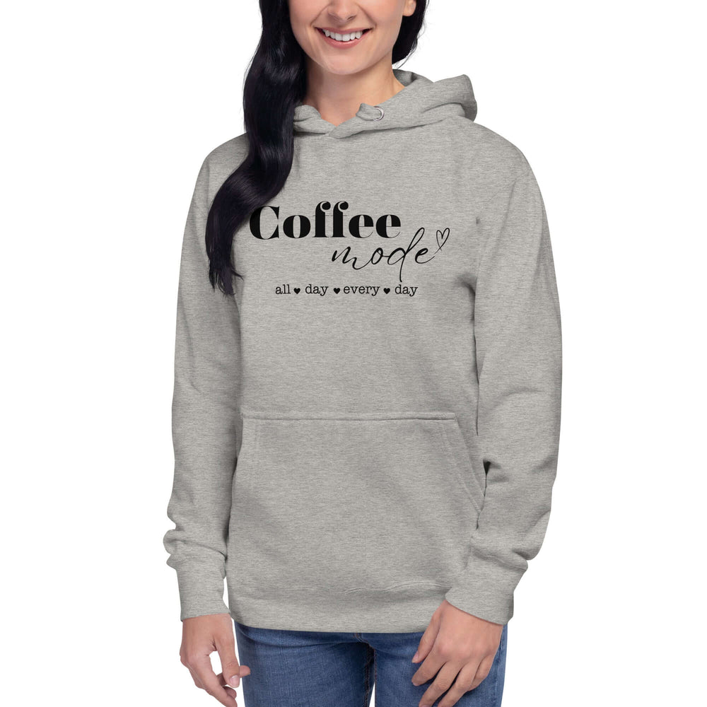 Coffee Mode All Day Every Day Unisex Hoodie, Hoodies, $ 63.00, A Moment Of Now™