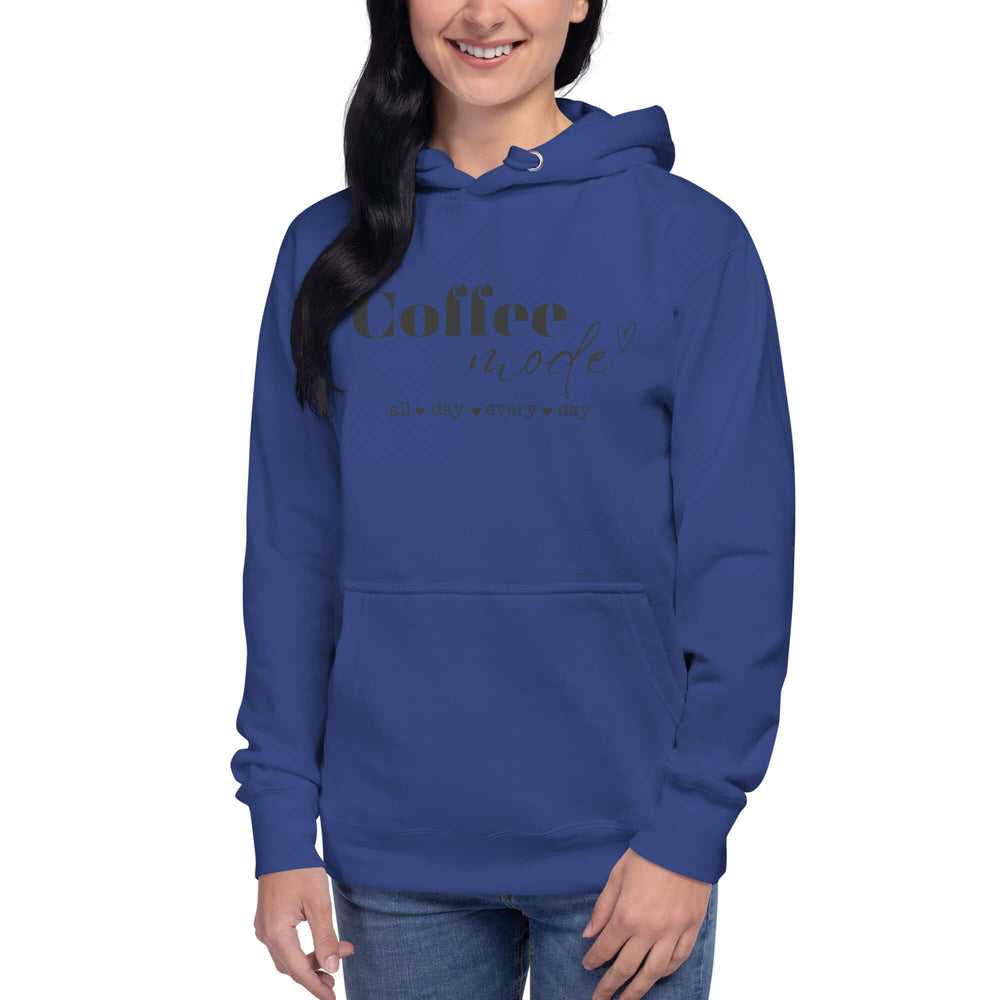 Coffee Mode All Day Every Day Unisex Hoodie, Hoodies, $ 63.00, A Moment Of Now™