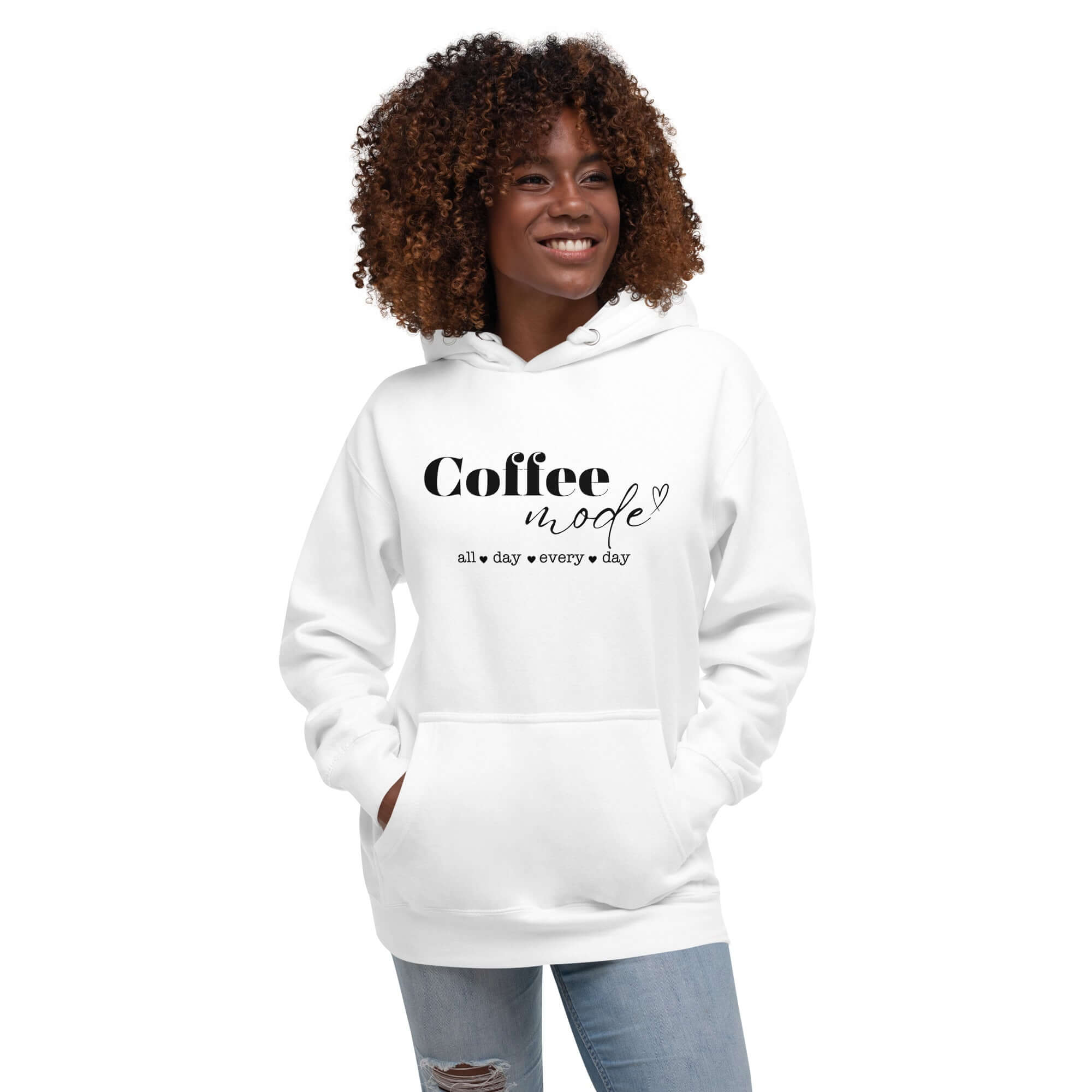 Coffee Mode All Day Every Day Graphic Statement Unisex Hoodie, A Moment Of Now ™, $ 63.00