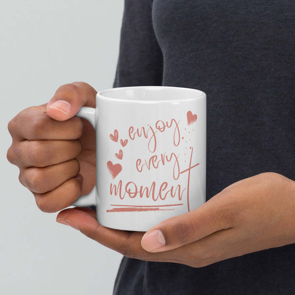 Enjoy Every Moment Inspirational Coffee Mug - Pink, Mugs, $ 17.00, A Moment Of Now™