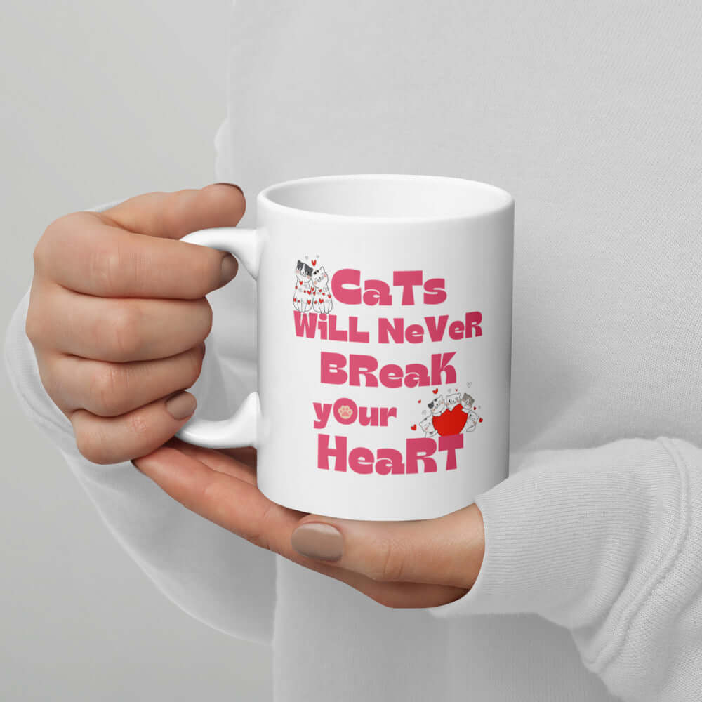 Cats Will Never Break Your Heart Coffee Mug Cup, Mugs, $ 17.50, A Moment Of Now™