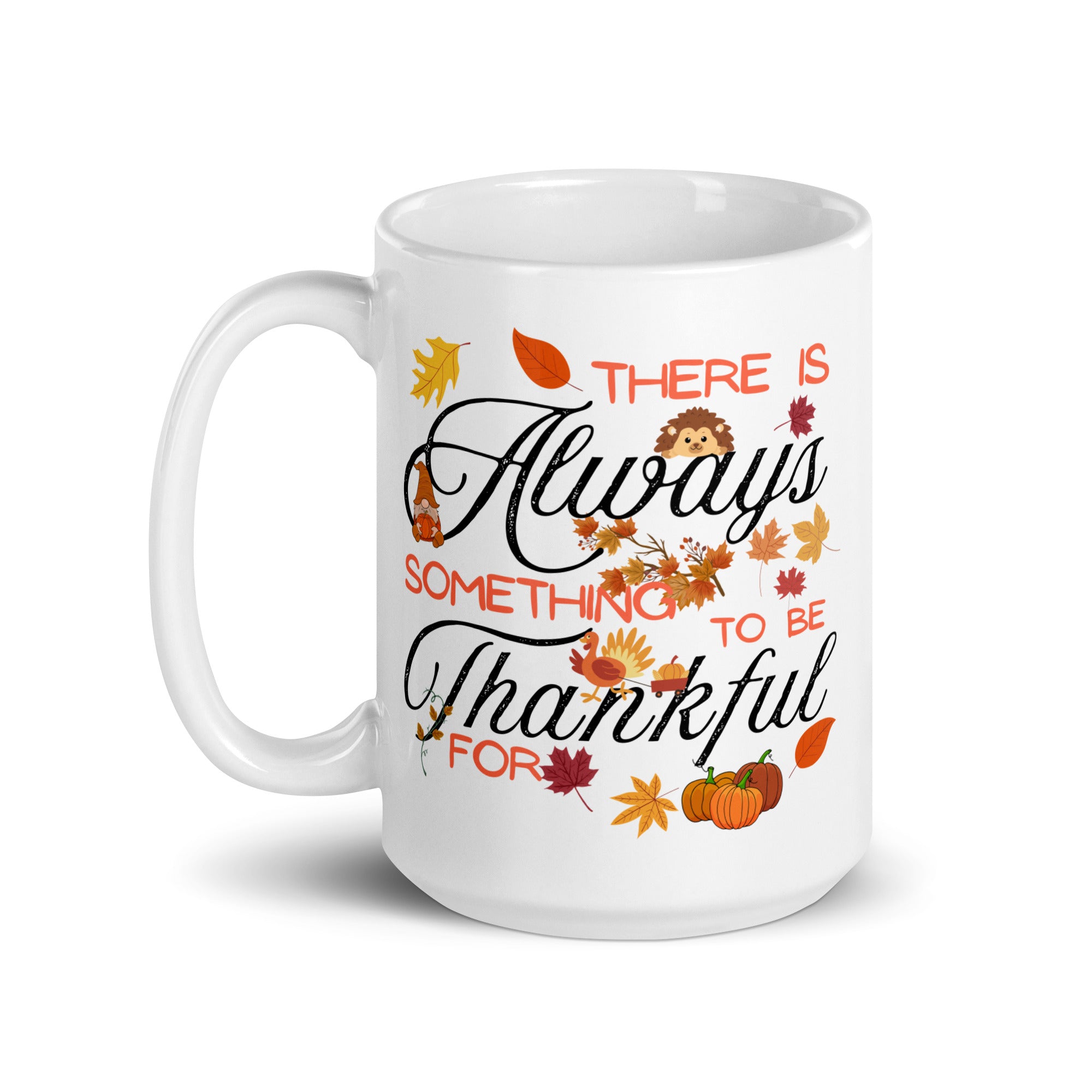 Thankful Always Thanksgiving White Coffee Mug