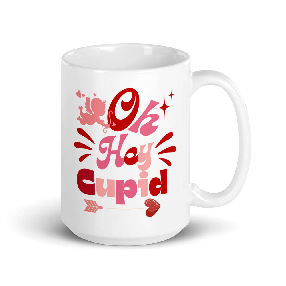 On Hey Cupid Valentine’s Day Mug - Love Every Sip!, Mugs, $ 21.50, A Moment Of Now™