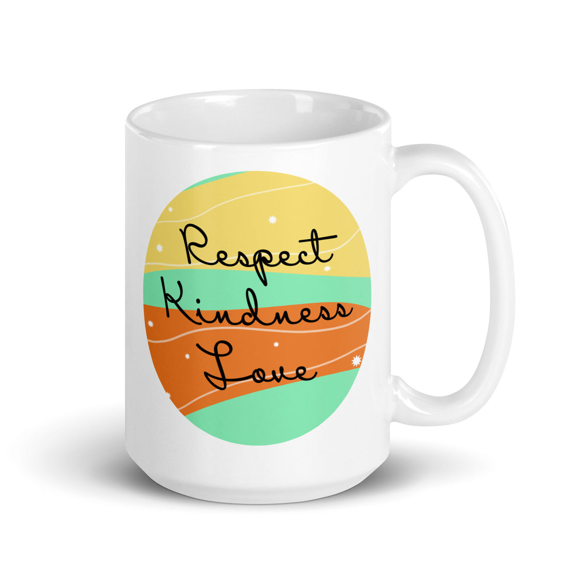 Respect Kindness Love Inspirational Saying Coffee Mug