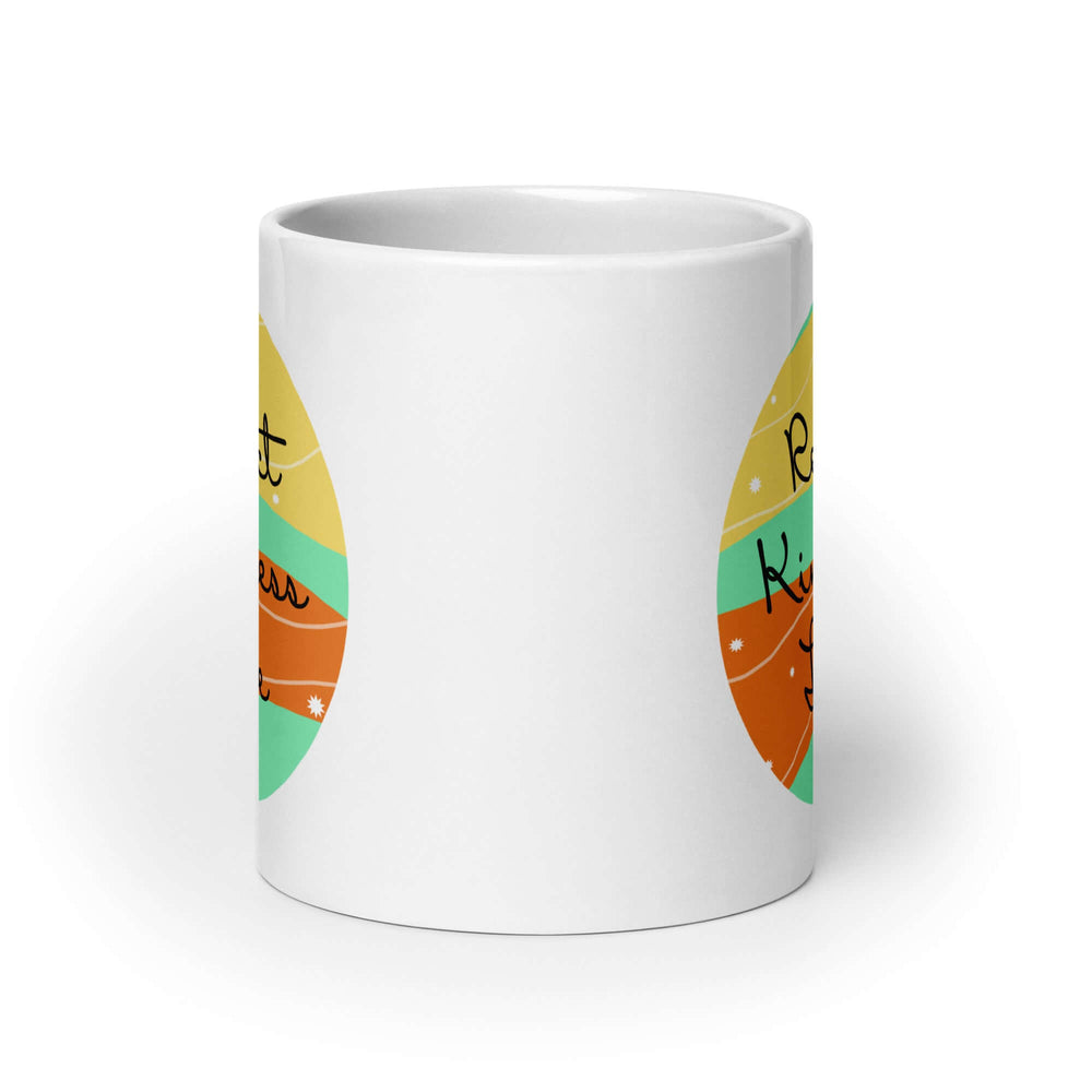 Respect Kindness Love Inspirational Saying Coffee Mug - Unique Gift, Mugs, $ 14.50, A Moment Of Now™