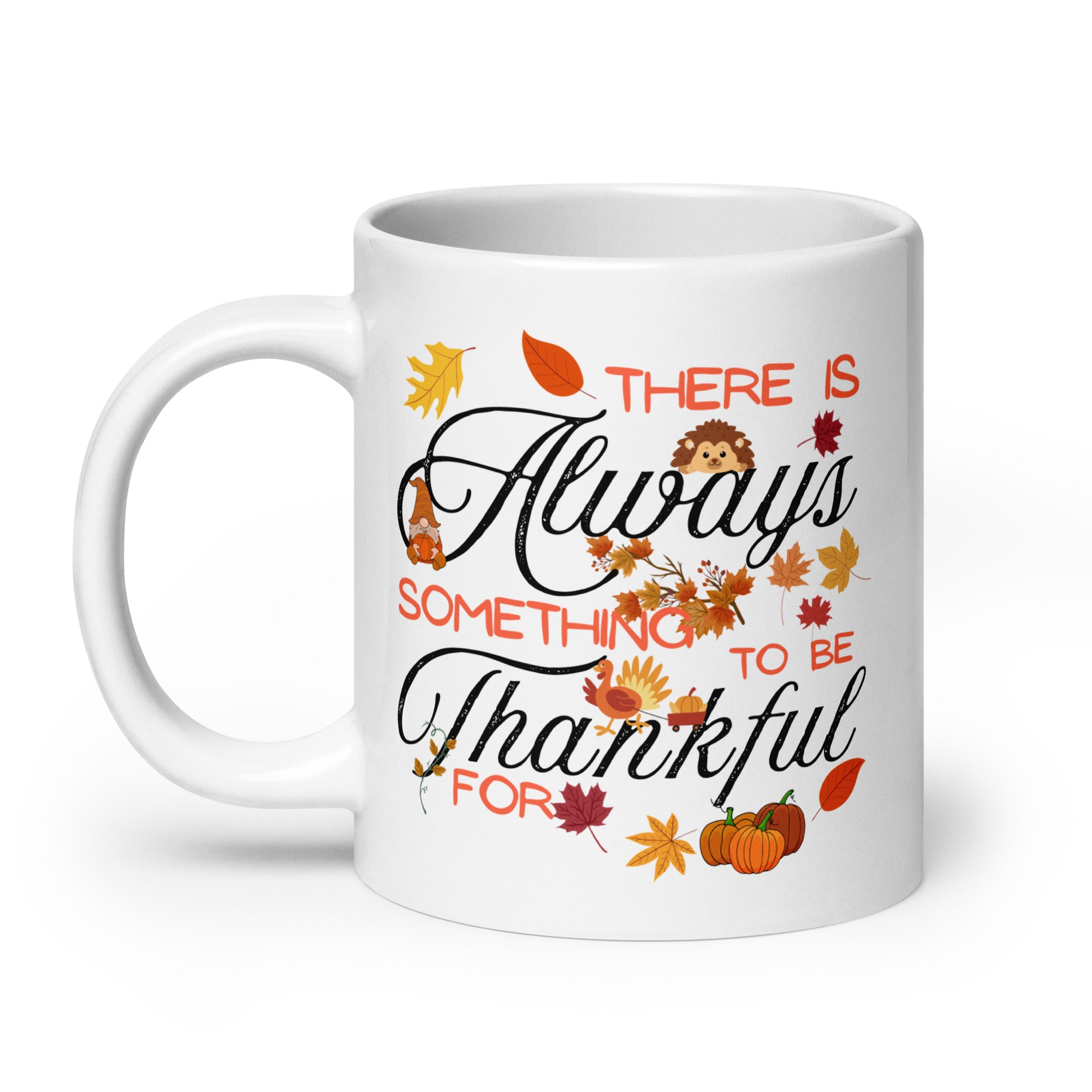 Thankful Always Thanksgiving White Coffee Mug