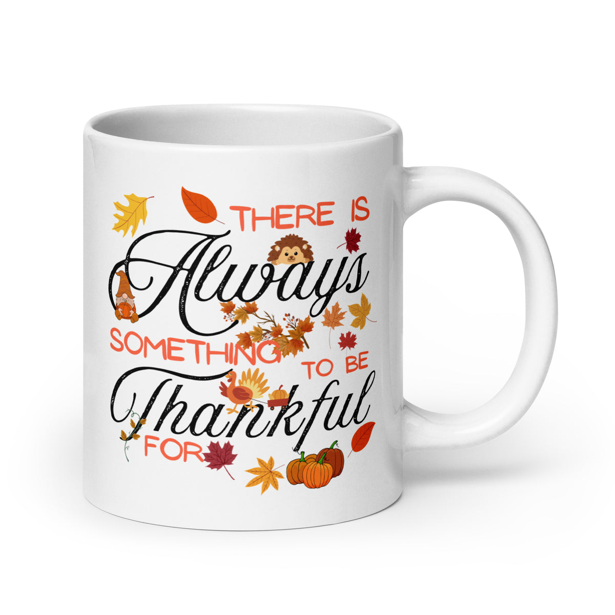 Thankful Always Thanksgiving White Coffee Mug