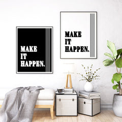 Black & White Make It Happen Inspirational Quote Wall Art Decor Print Posters A Moment Of Now Women’s Boutique Clothing Online Lifestyle Store
