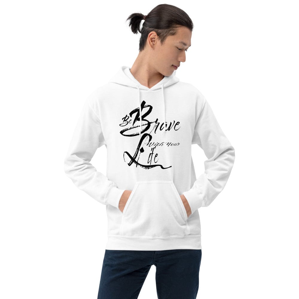 Shop Be Brave with Your Life Inspirational Quote Hoodie, Hoodie, USA Boutique
