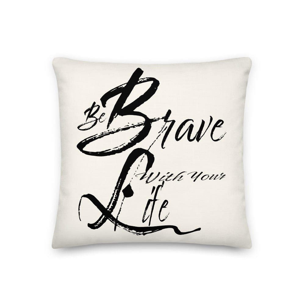 Shop Inspire Courage with Be Brave Life Motivation Decorative Throw Pillow, Pillow, USA Boutique