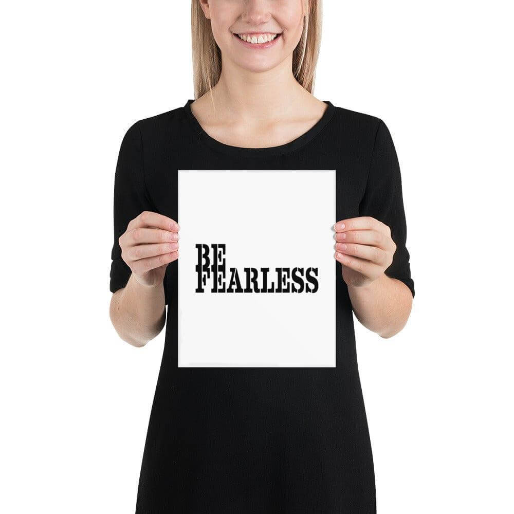 Be Fearless Minimalist Matte Poster, Poster, $ 15.50, A Moment Of Now™