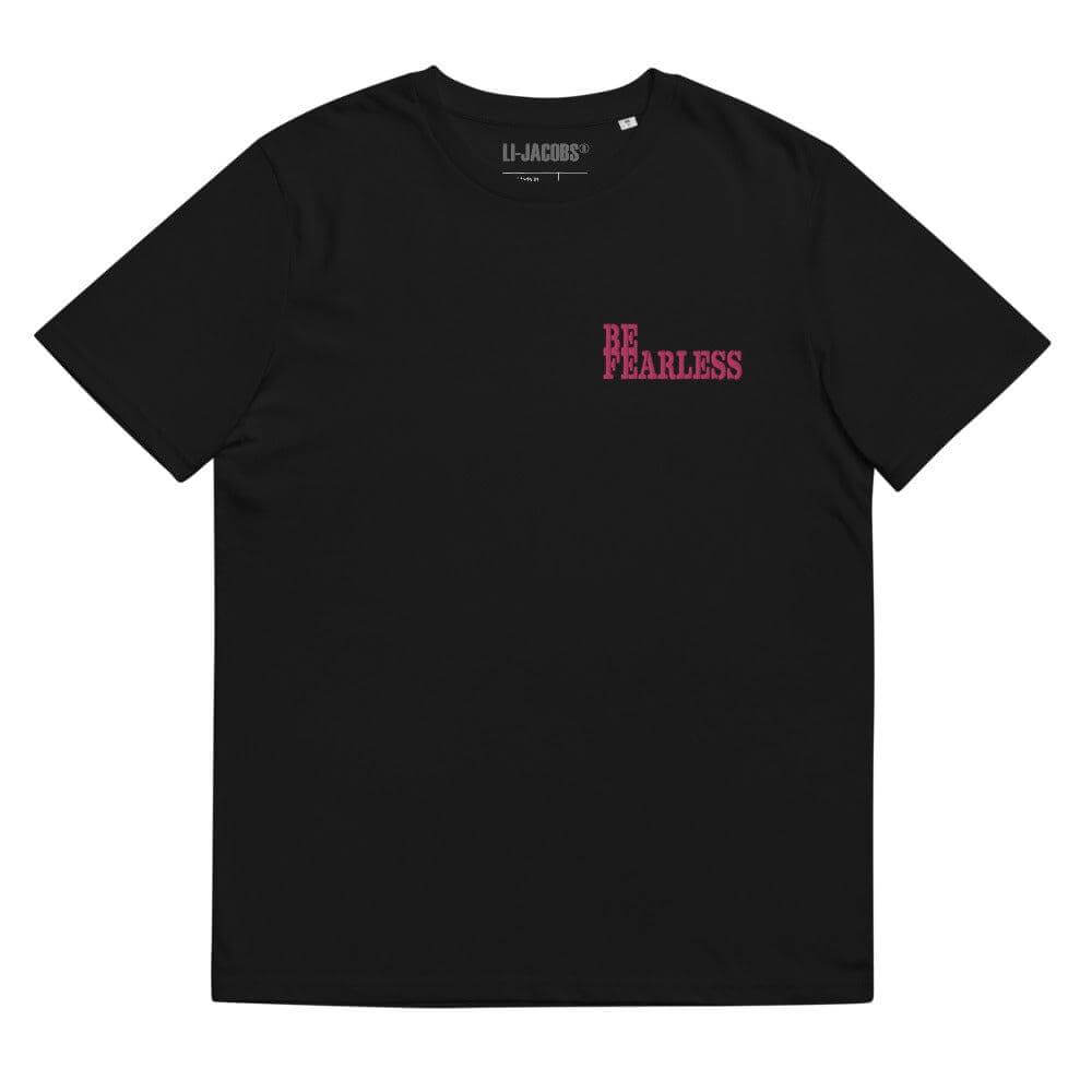 Be Fearless Motivational Inspiration Quote Embroidered Unisex Organic Cotton T-shirt, T-shirts, $ 42.50, A Moment Of Now™