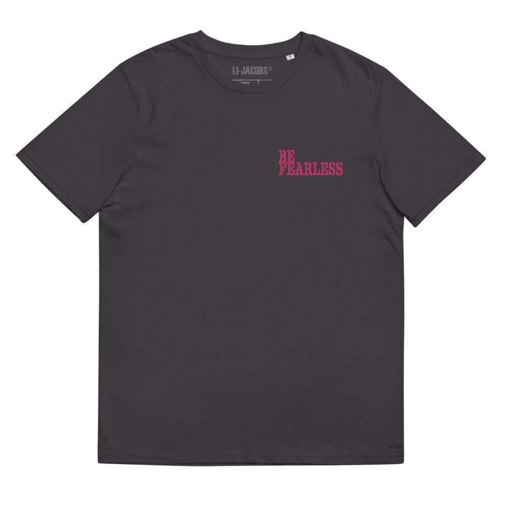 Be Fearless Motivational Inspiration Quote Embroidered Unisex Organic Cotton T-shirt, T-shirts, $ 42.50, A Moment Of Now™