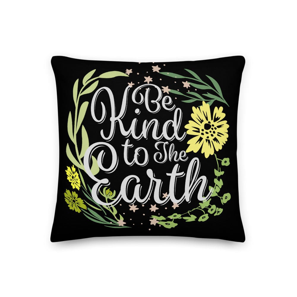 Shop Be Kind To The Earth Premium Decorative Accent Throw Pillow Cushion - Black, Pillow, USA Boutique