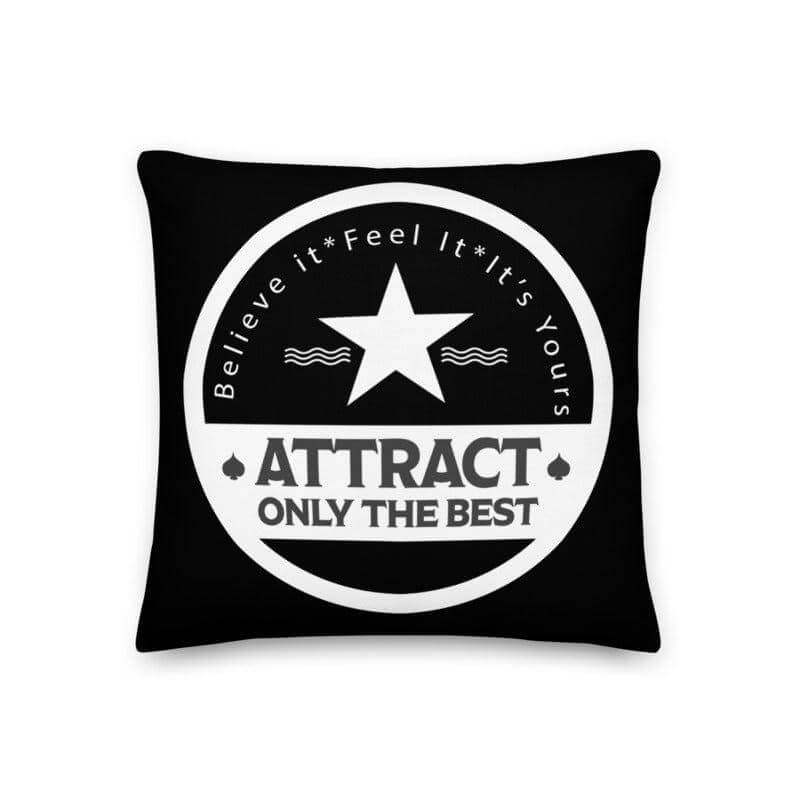 Believe it. Feel it. It's Yours. The Law Of Attraction Decorative Throw Pillow Cushion - Black, Throw Pillows, $ 64.50, A Moment Of Now™