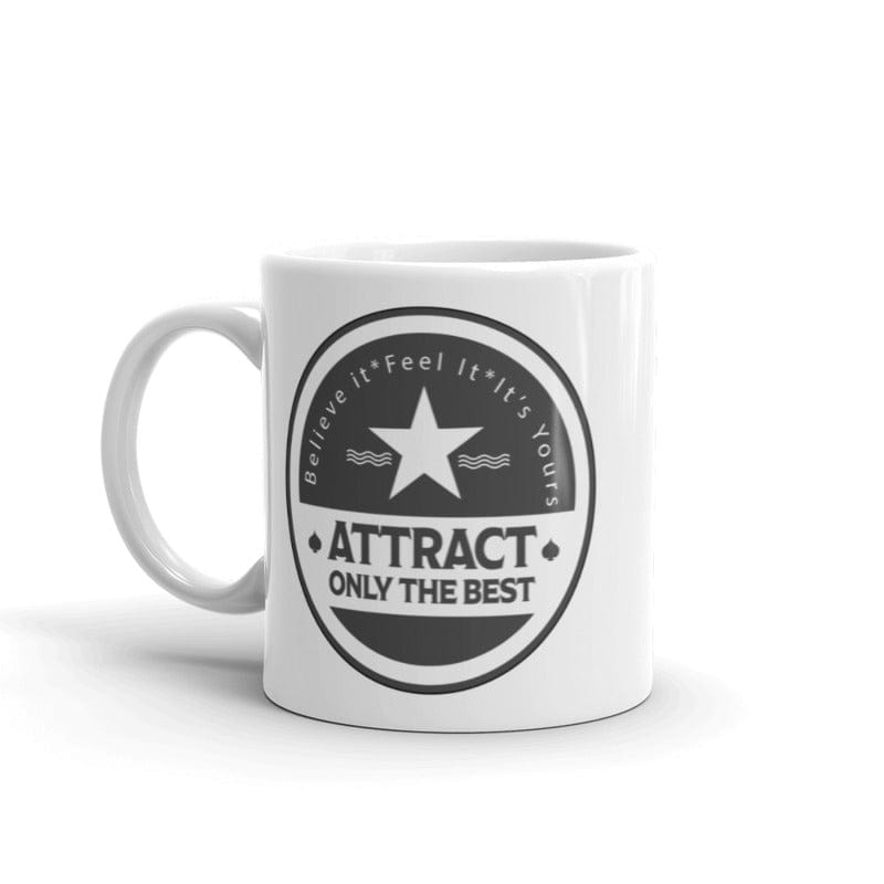 Shop Believe it. Feel it. It's Yours. The Law Of Attraction Manifest Techniques Quote White Glossy Coffee Tea Cup Mug, Mugs, USA Boutique