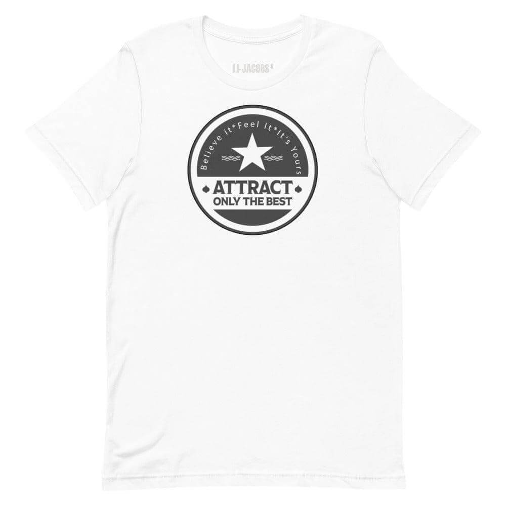 Believe it. Feel it. It's Yours. The Law Of Attraction Short-Sleeve Unisex T-Shirt, Tees, $ 42.50, A Moment Of Now™