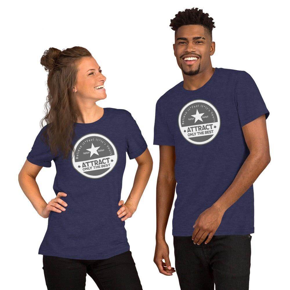 Believe it. Feel it. It's Yours. The Law Of Attraction Short-Sleeve Unisex T-Shirt, Tees, $ 42.50, A Moment Of Now™