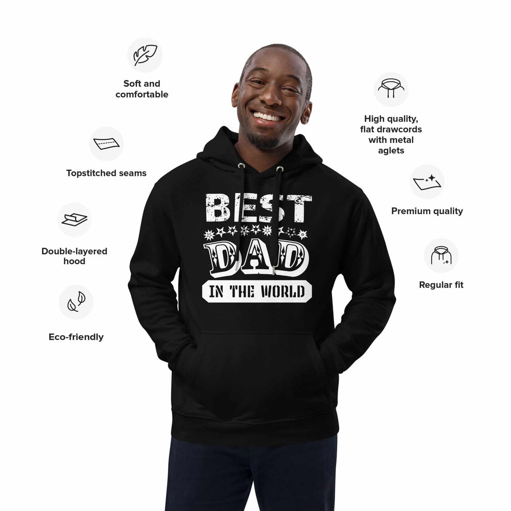 Best Dad In The World Father's Day Gift Ideas Eco Hoodie - Black, Hoodies, $ 83.50, A Moment Of Now™
