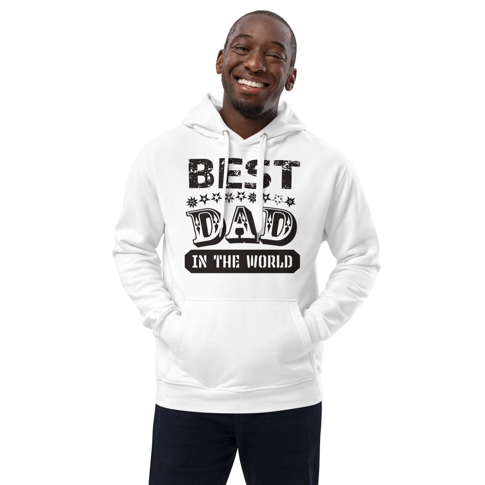 Best Dad In The World Father's Day Gift Ideas Eco Hoodie - White, Hoodies, $ 83.50, A Moment Of Now™