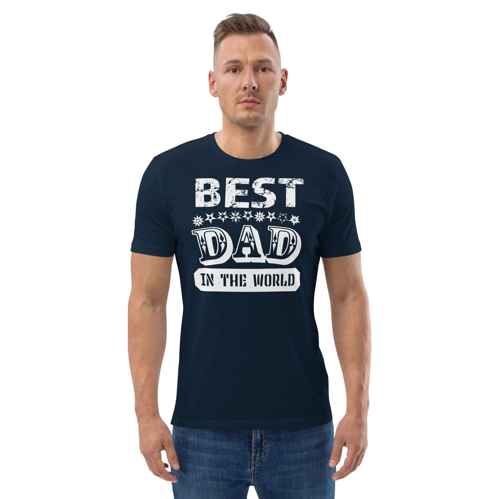 Best Dad In The World Father's Day Gift Ideas Organic Cotton T-shirt, T-shirts, $ 42.00, A Moment Of Now™