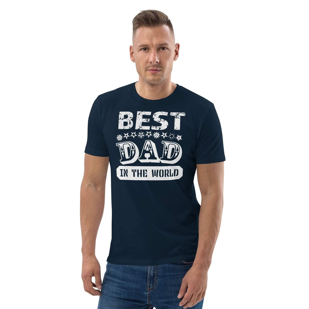 Best Dad In The World Father's Day Gift Ideas Organic Cotton T-shirt, T-shirts, $ 42.00, A Moment Of Now™