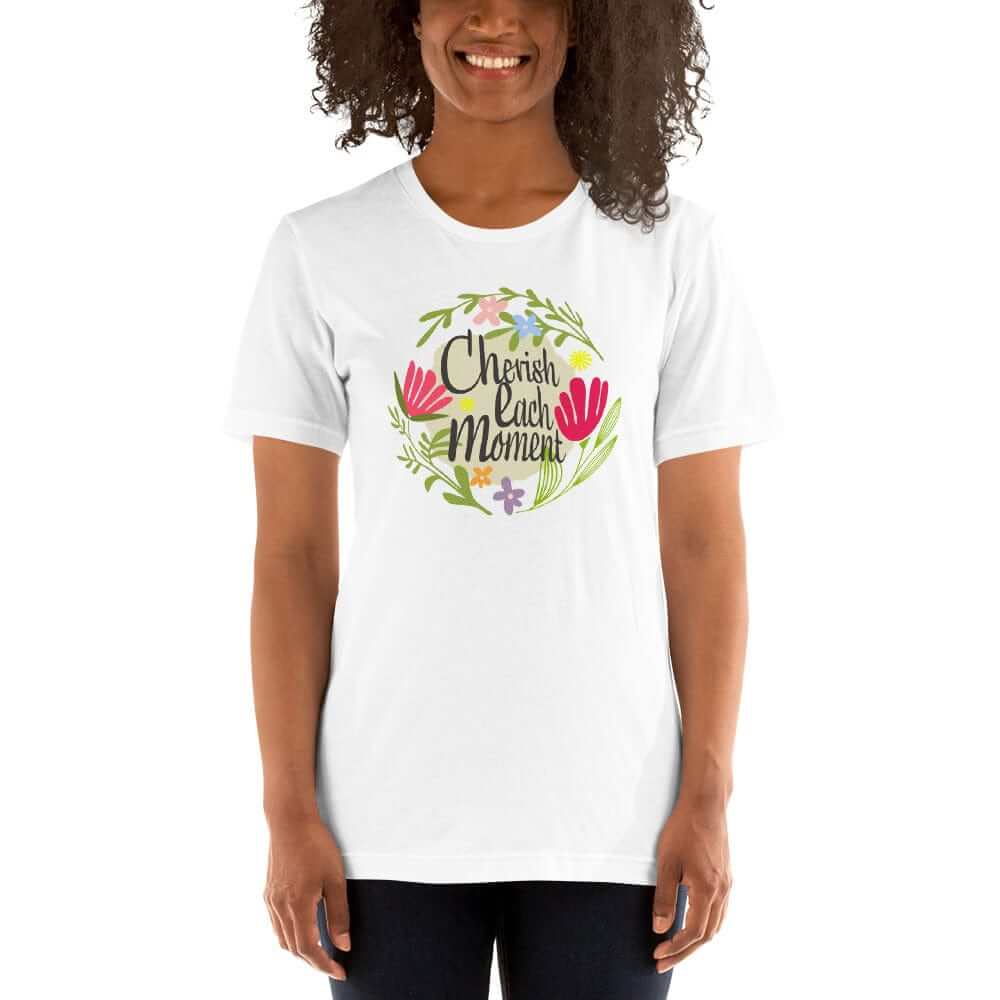 Cherish Each Moment Spring Flower Short-Sleeve Unisex T-Shirt, T-shirts, $ 34.00, A Moment Of Now™