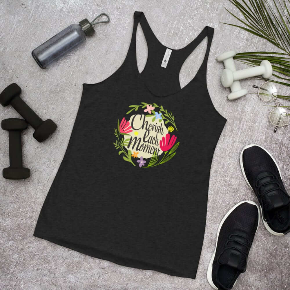 Cherish Each Moment Spring Flowers Racerback | Floral Inspirational Tank, Tops, $ 35.50, A Moment Of Now™
