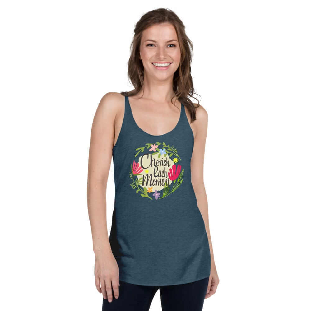 Cherish Each Moment Spring Flowers Racerback | Floral Inspirational Tank, Tops, $ 35.50, A Moment Of Now™