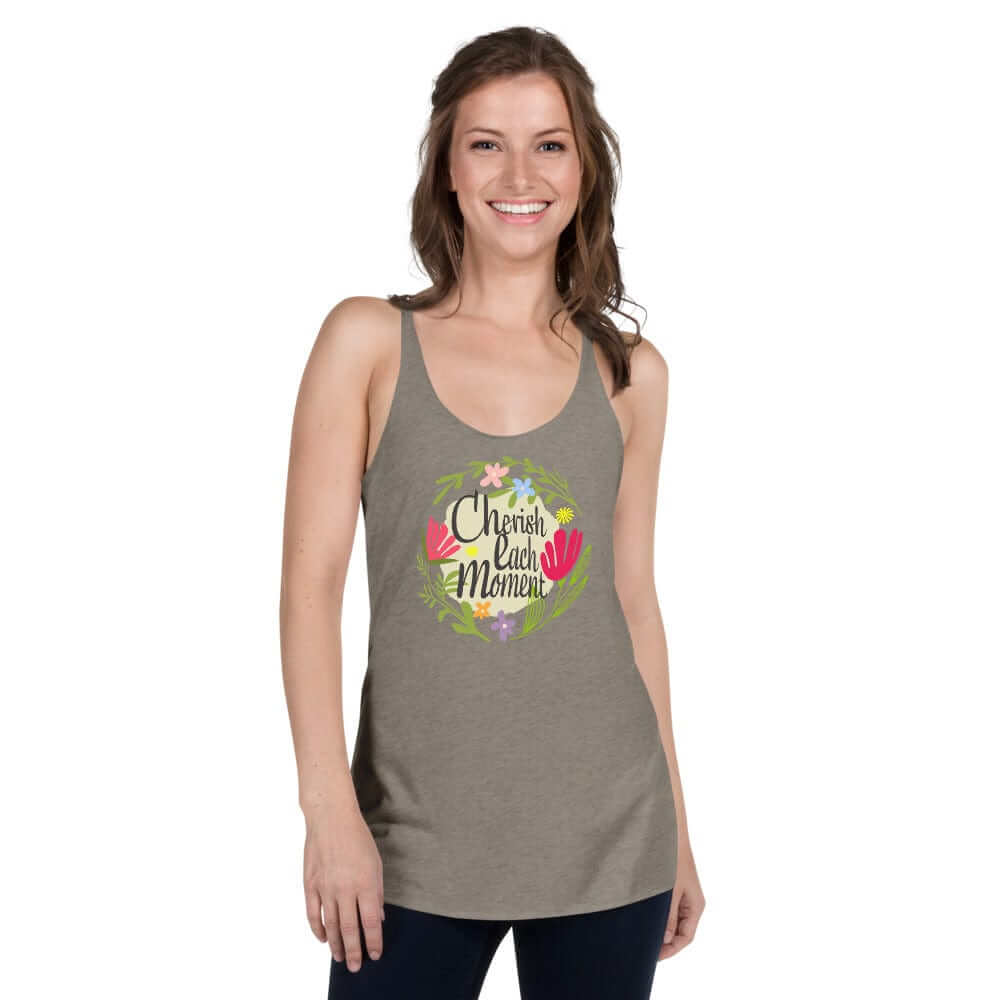 Cherish Each Moment Spring Flowers Racerback | Floral Inspirational Tank, Tops, $ 35.50, A Moment Of Now™